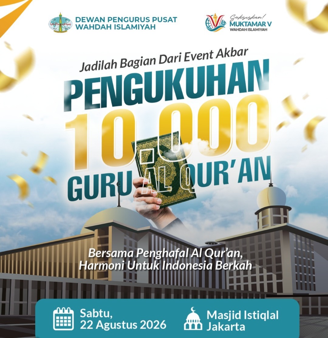 Muktamar V Wahdah Islamiyah Akan Kukuhkan 10.000 Guru Al-Qur’an di Masjid Istiqlal